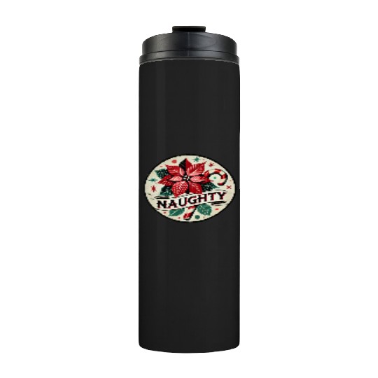 Festive Poinsettia Naughty Holiday Design Thermal Tumblers