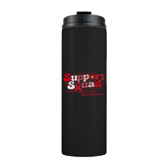 Polycythemia Vera Support Squad Design Thermal Tumblers
