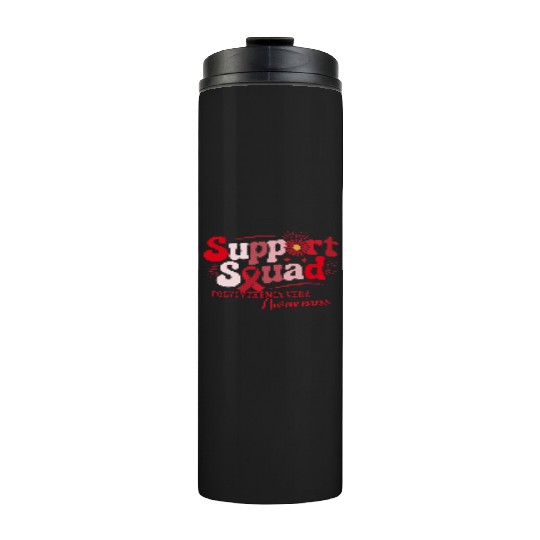 Polycythemia Vera Support Squad Design Thermal Tumblers