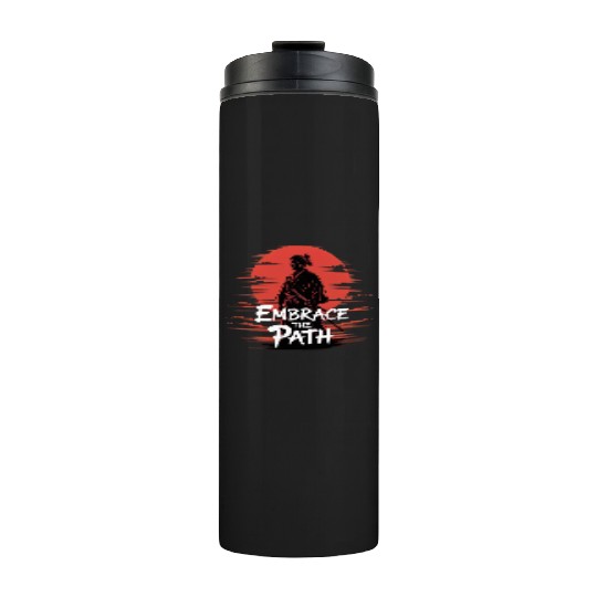 Embrace The Path – Samurai Spirit Thermal Tumblers