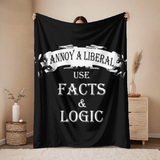 Anti liberals Throw Blankets - Annoy a liberal