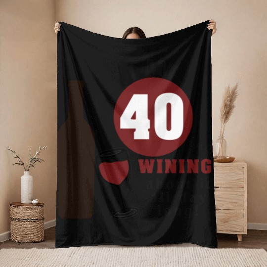 40th Birthday Wine Funny Throw Blankets