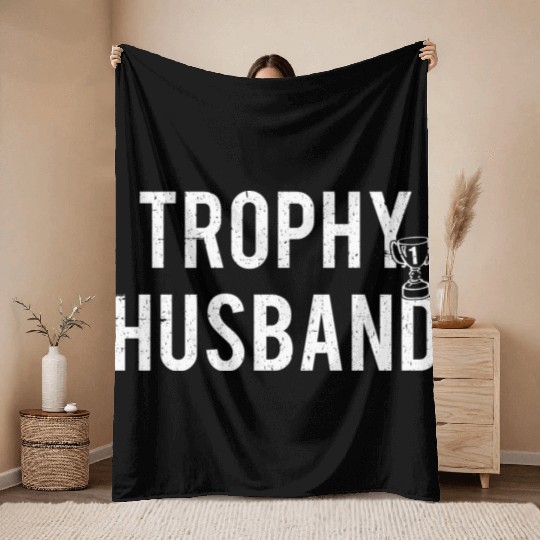 Trophy Husband Throw Blankets
