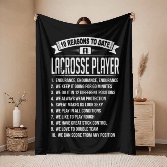 10 Reasons To Date a Lacrosse Player Throw Blankets