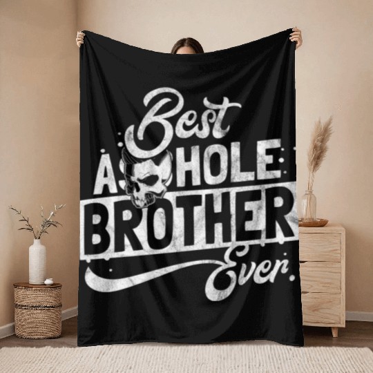 Gift for best asshole brother Throw Blankets