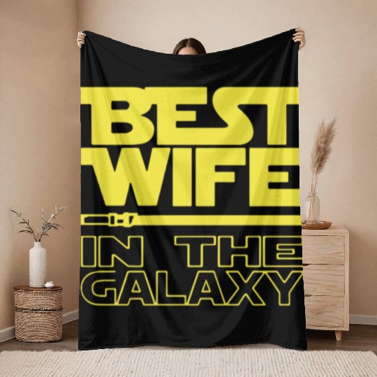 Best wife in the galaxy Throw Blankets