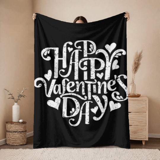 Happy Valentine's Day - Valentine Throw Blankets Gifts