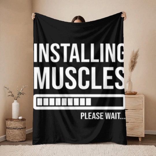 Installing Muscles Funny Gym Workout Throw Blankets