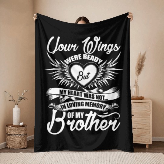 In Loving Memory Of My Brother Throw Blankets