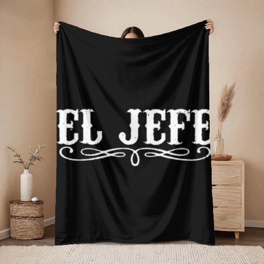 El Jefe The Boss Funny Mexican Pride Humor mexico Throw Blankets