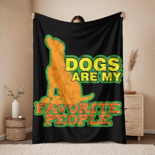 Dogs Are My Favorite People Throw Blankets