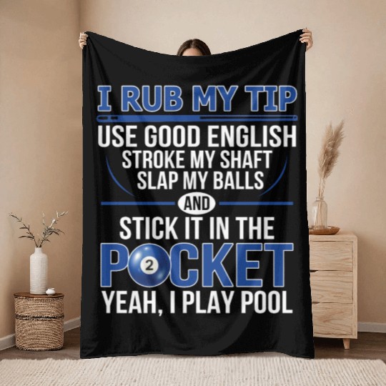 Hilarious Pool Billiard Design Dirty Adult Humour Throw Blankets