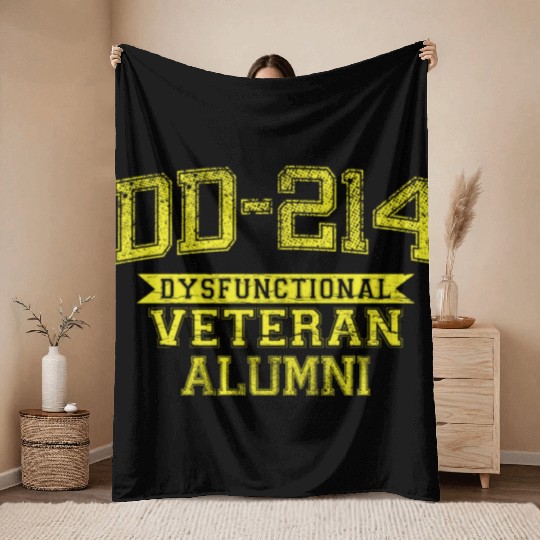 DD-214 DYSFUNCTIONAL VETERAN ALUMNI Throw Blankets