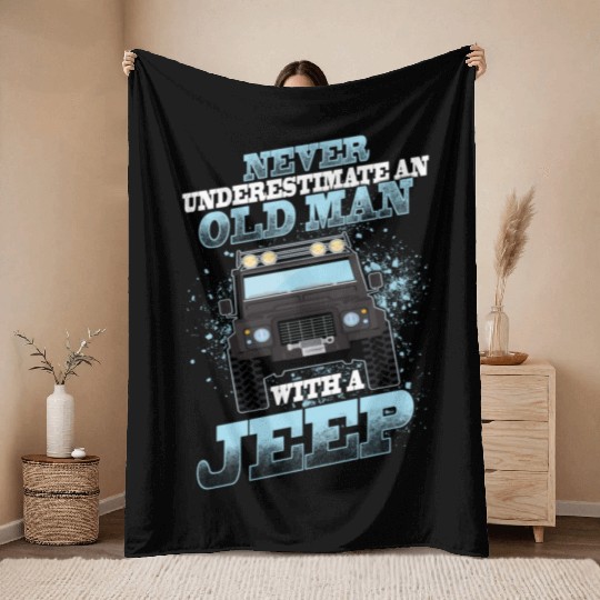 Never Underestimate An Old Man With A Jeep Throw Blankets