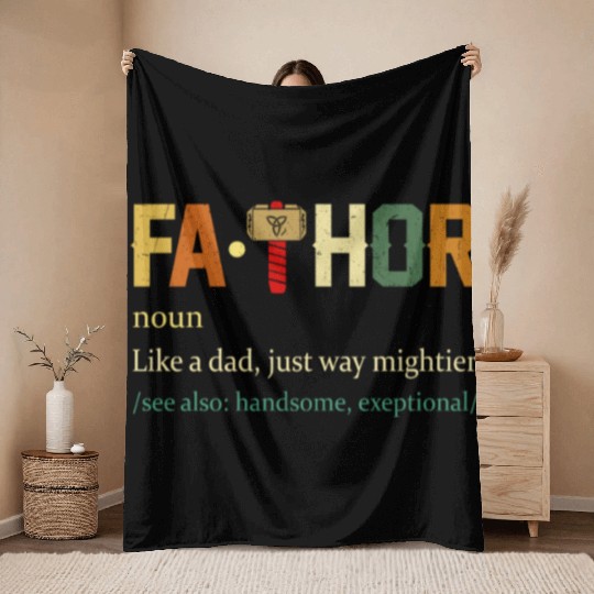 Fa Thor Like Dad Just Way Mightier Hero Throw Blankets