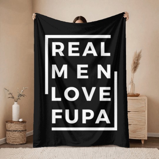 Real Men Love FUPA Throw Blankets
