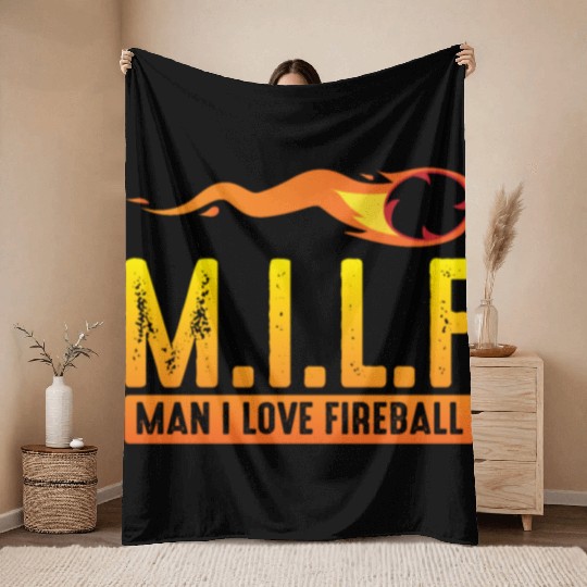 MILF Man I Love Fireball Funny ambiguous Throw Blankets