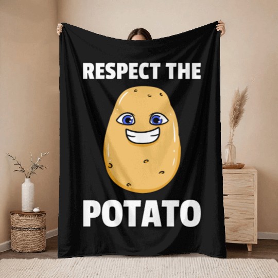 Respect The Potato Throw Blankets
