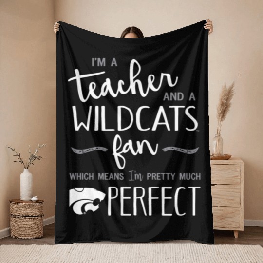 I Am A Teacher And A Wildcats Fan Which Means I Am Throw Blankets