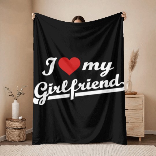 I love my girlfriend Throw Blankets