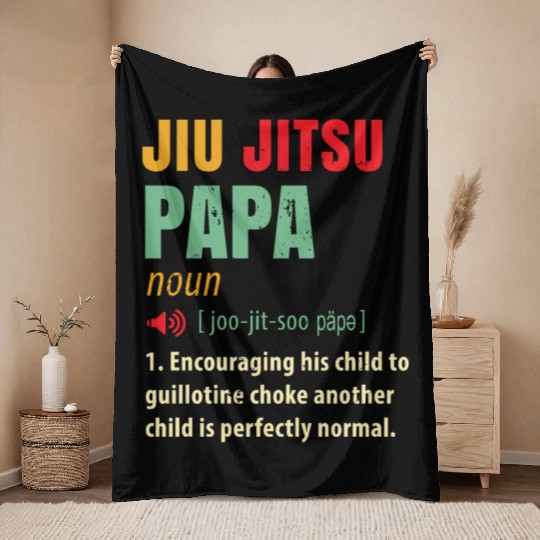 Funny Jiu Jitsu Throw Blankets - JiuJitsu - Papa Gift - Pap