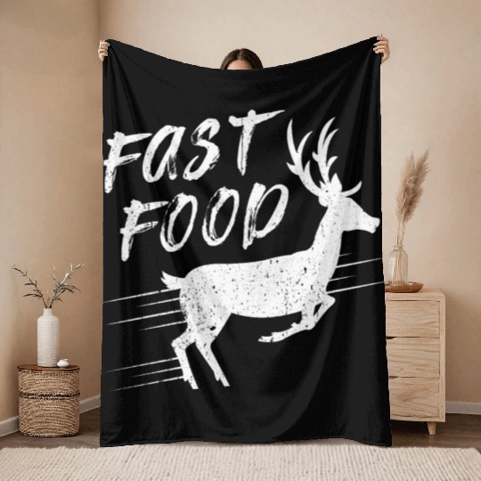 Humor Deer Design Quote Fast Food Throw Blankets