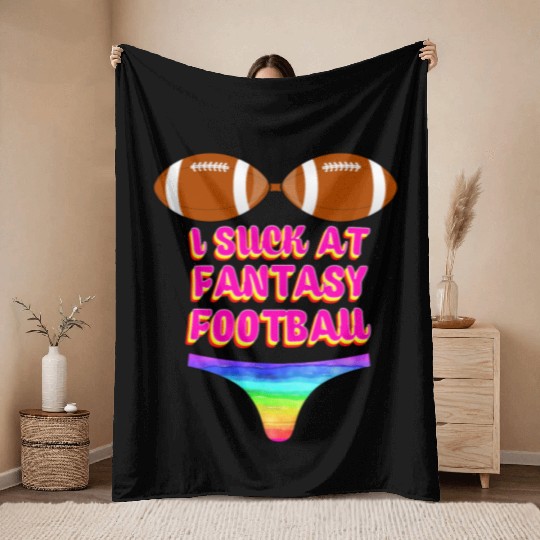 Funny Football I Suck At Fantasy Football Throw Blankets