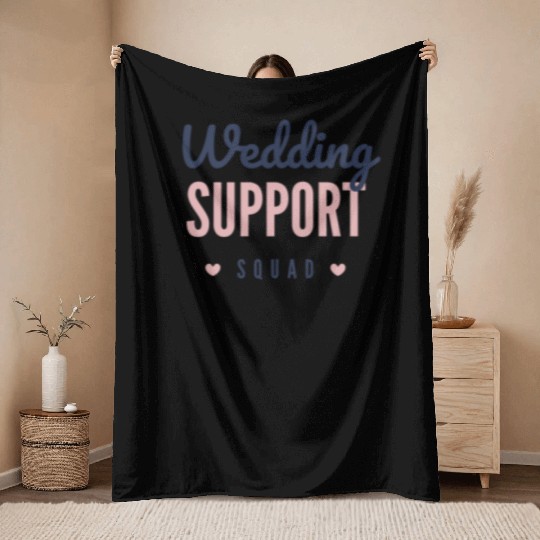 Wedding support squad Throw Blankets