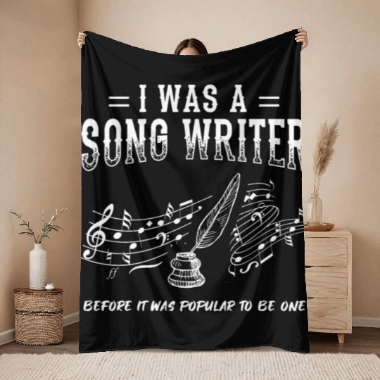 Great Composer Design Quote I Was A Song Writer Throw Blankets
