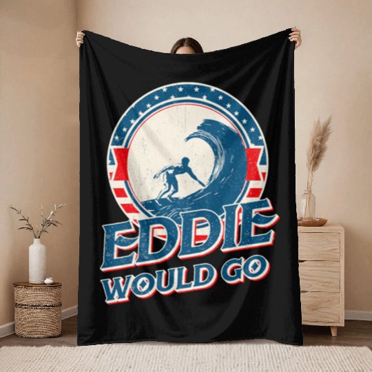 Eddie would go Throw Blankets