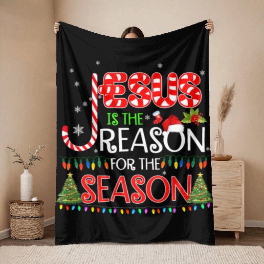 Jesus Is The Reason For The Season Christmas Throw Blankets