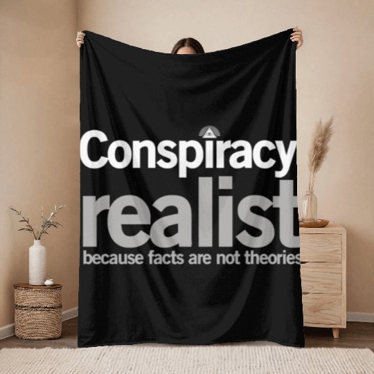 Conspiracy Realist Conspiracy Theorist Paranoia Gi Throw Blankets
