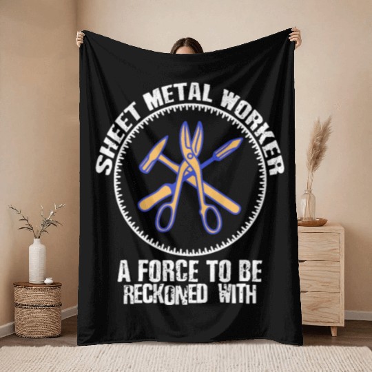 Sheet metal worker a force to be reckoned with Throw Blankets