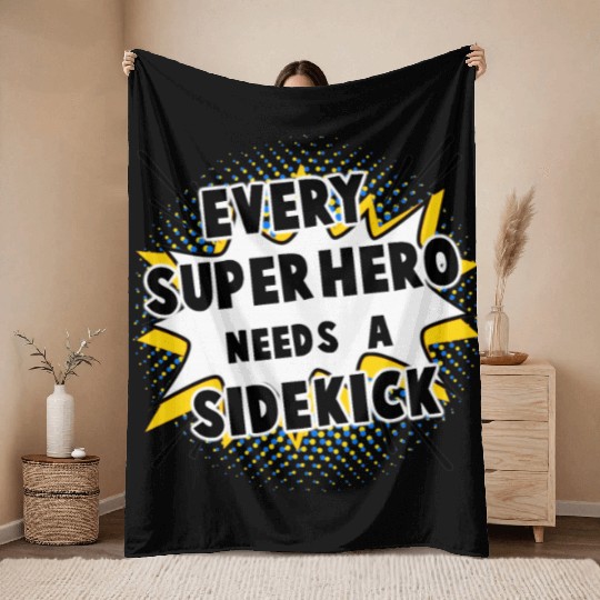 Every Superhero Needs A Sidekick for Newborn Throw Blankets