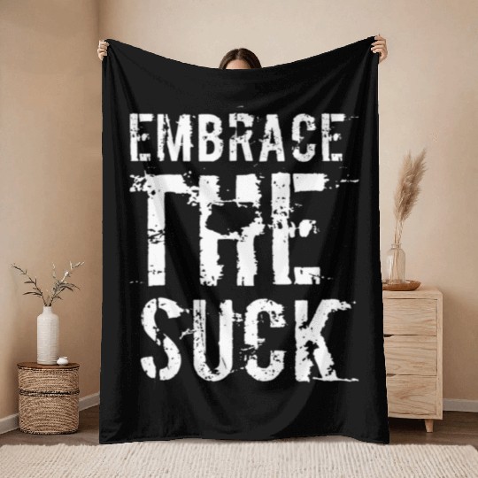 Embrace The Suck, White Throw Blankets