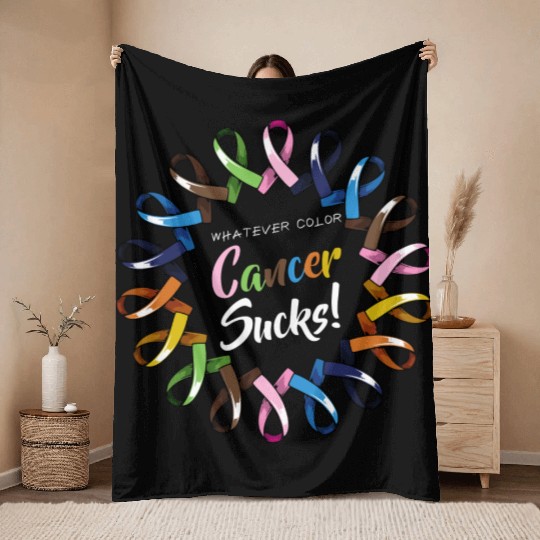Whatever Color Cancer Sucks Ribbons Love Faith Sup Throw Blankets