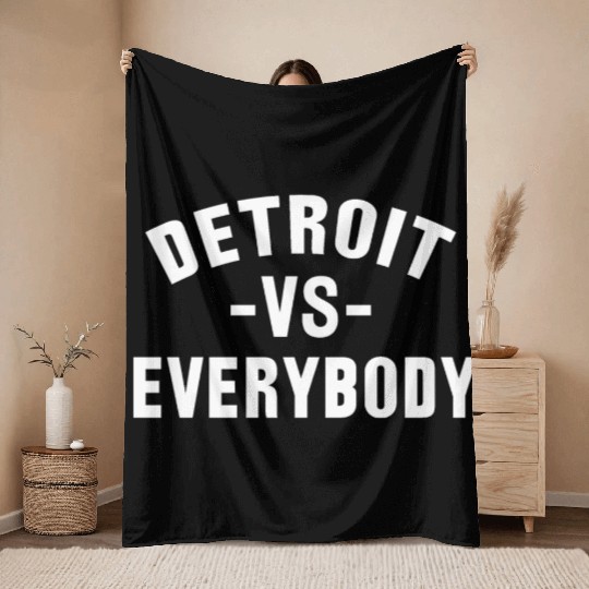 Detroit VS Everybody Throw Blankets