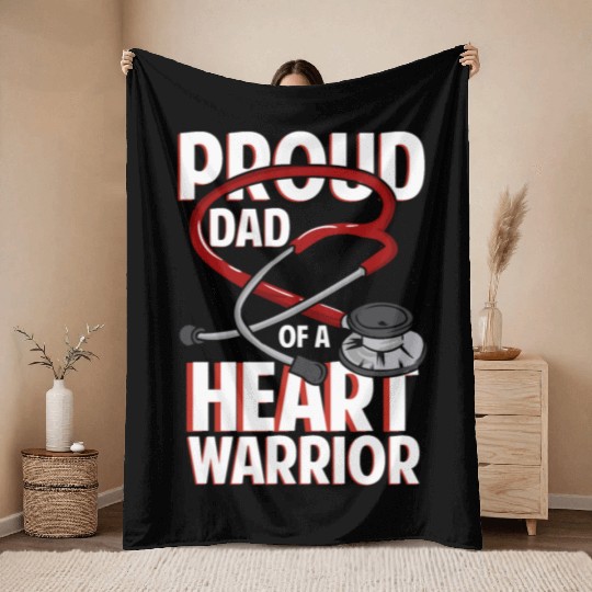 Proud Dad Of A Heart Warrior Coronary Disease CHD Throw Blankets