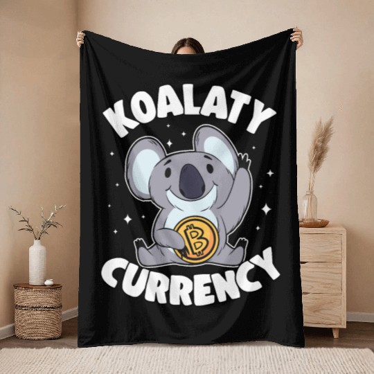 Koalaty Currency Funny Bitcoin Koala Quote BTC Throw Blankets