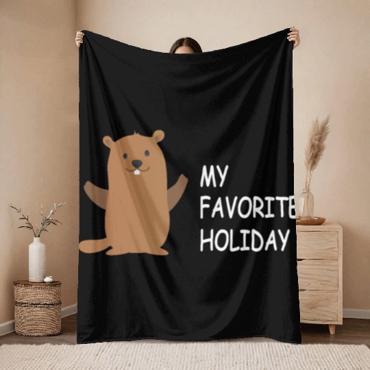 Groundhog Groundhog Day - My Favorite Holiday Throw Blankets