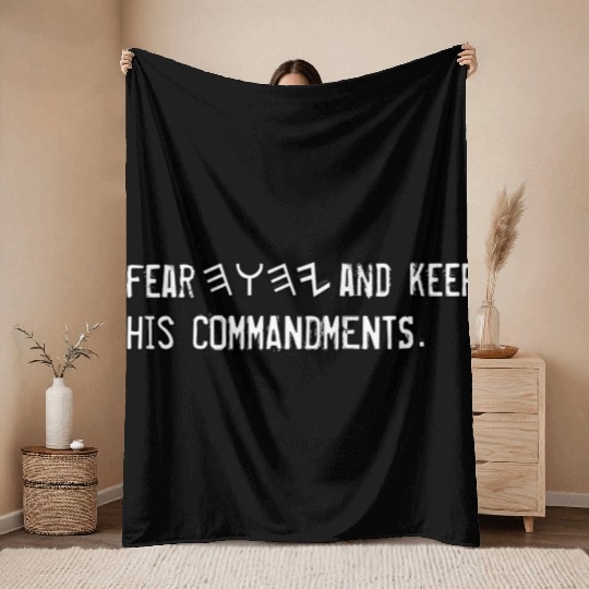 FEAR YHWH AND KEEP HIS COMMANDMENTS Throw Blankets
