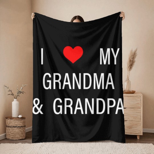 I Love My Grandma and Grandpa Throw Blankets