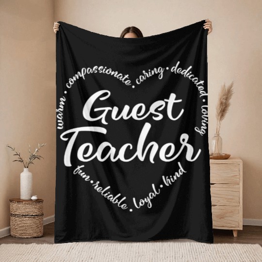 Guest teacher, Substitute teacher Throw Blankets