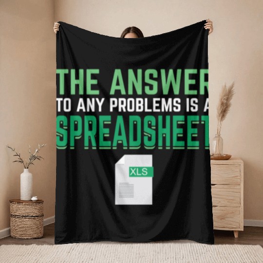 Answer To Any Problems Is A Spreadsheet Excel Throw Blankets