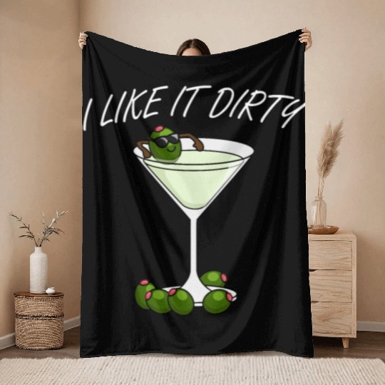 I Like It Dirty Martini Lover Drink Olive Martini Throw Blankets