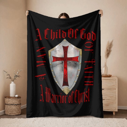 A Child Of God A man Of Faith A Warrior Of Christ Throw Blankets