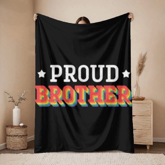Proud Brother LGBTQ LGBT Love Rainbow Pride Throw Blankets