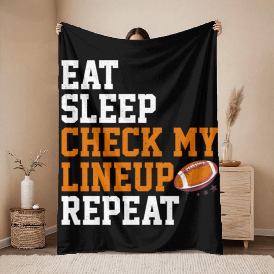Fantasy Football Eat Sleep Check My Lineup Draft Throw Blankets