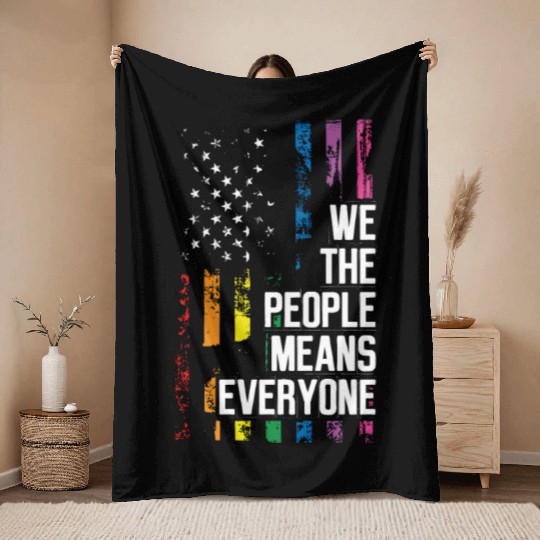 We The People Means Everyone Patriotic Gay Lesbian Throw Blankets