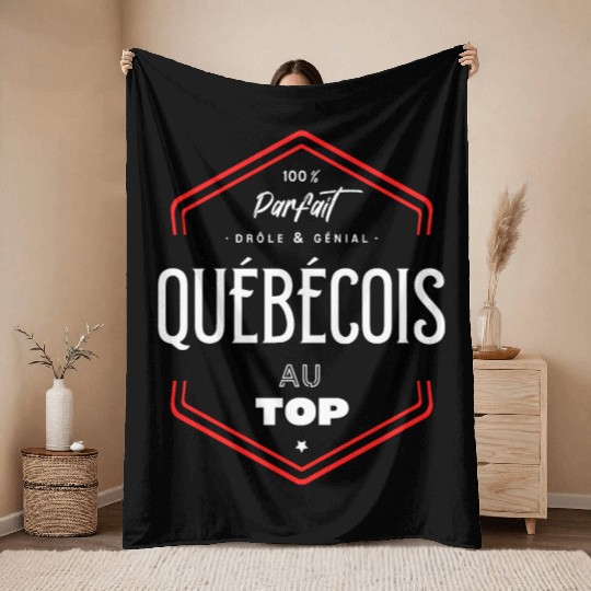 Québécois parfait et au top Throw Blankets